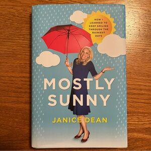 Mostly Sunny Book by Janice Dean